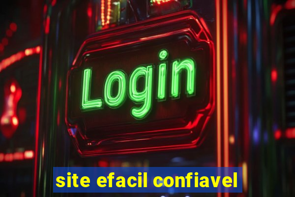 site efacil confiavel